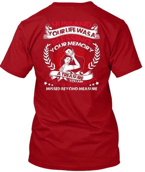 Husband Your Life T Shirt, Loved Beyond Words T Shirt