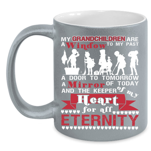 My Grandchildren Are A Window To My Past Coffee Mug, Cute Coffee Cup