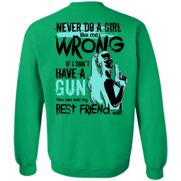 I Love Gunner T Shirt, I Don't Have A Gun Sweatshirt
