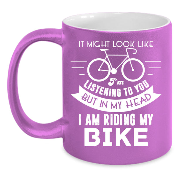 In My Head I Am Riding My Bike Coffee Mug, Cool Biker Coffee Cup