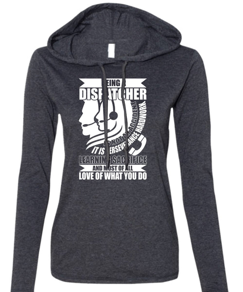 Being A Dispatcher Is Not An Accident T Shirt, I'm A Dispatcher T Shirt (Anvil Ladies Ringspun Hooded)