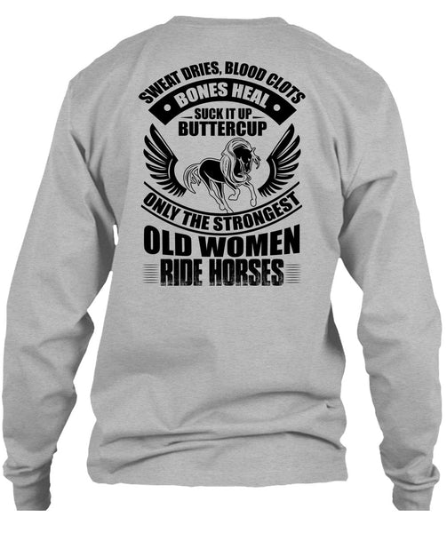 Strongest Old Women Ride Horses T Shirt, I Love Equestrian T Shirt