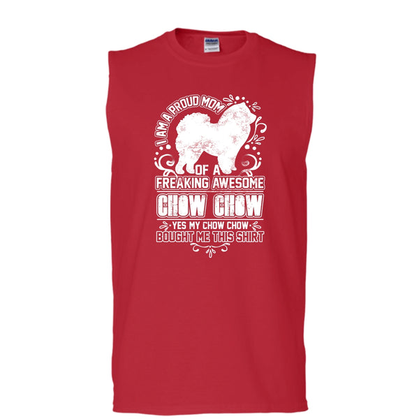 I'm A Proud Mom T Shirt, Awesome Chow Chow Tank Top (Men's Cotton Sleeveless)