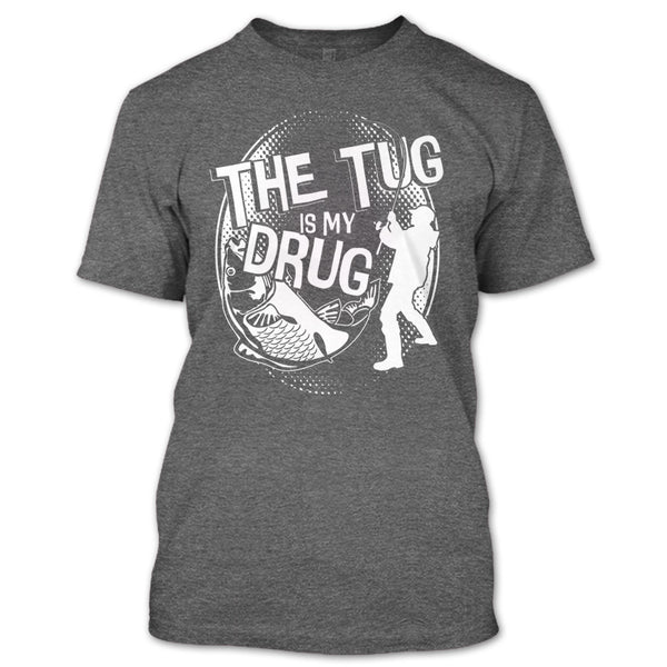 The Tug Is My Drug T Shirt, I Am A Hooker T Shirt