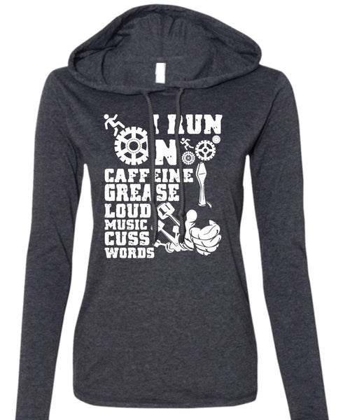 I Run On Caffeine T Shirt, Being A Mechanic T Shirt (Anvil Ladies Ringspun Hooded)