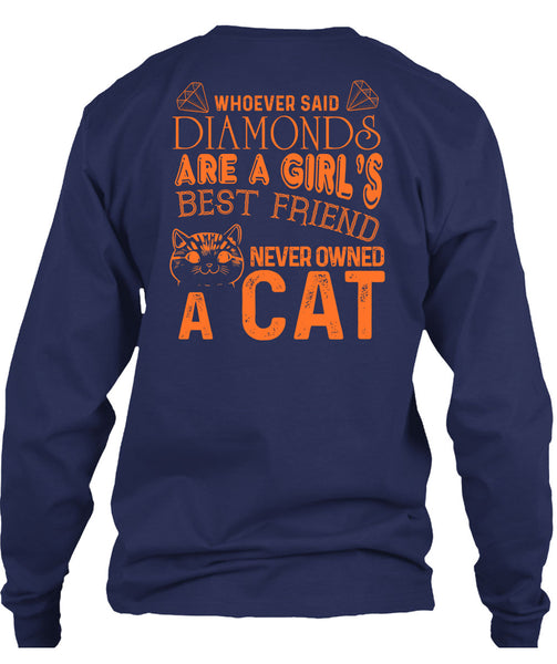 Diamonds Are A Girl's Best Friend Never Owned A Cat T Shirt, I Love Cat T Shirt
