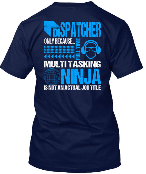 Dispatcher Only T Shirt, I Love Dispatcher T Shirt