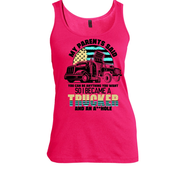 My Parents Said T Shirt, Coolest Trucker Ever Tank Top