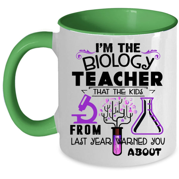 The Kids From Last Year Coffee Mug, I'm The Biology Teacher Accent Mug