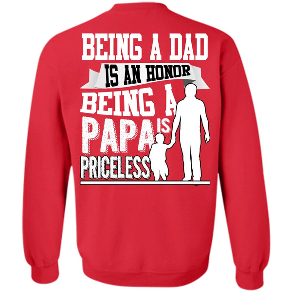 Being A Papa Is Priceless T Shirt, I Love Papa Sweatshirt