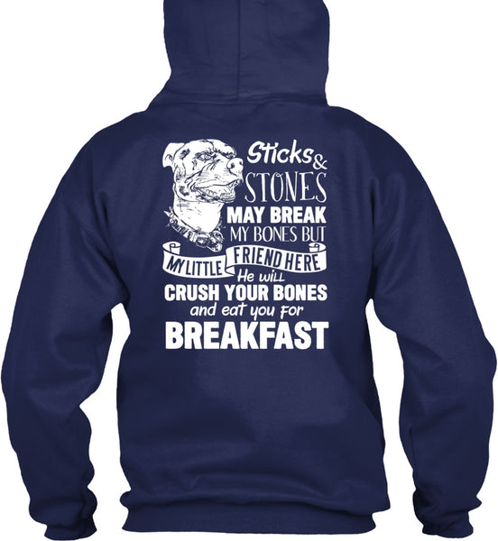 You For Breakfast T Shirt, Sticks And Stones May Break T Shirt