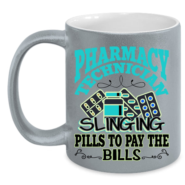 Slinging Pills To Pay The Bills Coffee Mug, Pharmacy Technician Accent Mug