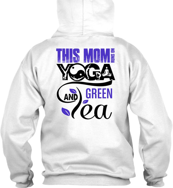 This Mom Runs On Yoga T Shirt, I Love Mom T Shirt