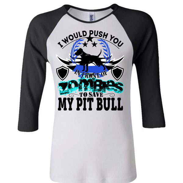 Zombies To Save My Pit Bull T Shirt, I Love Dogs T Shirt, Awesome T-Shirts