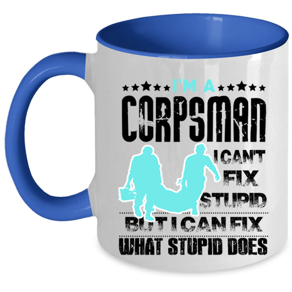 Funny Gift For Corpsman Coffee Mug, I'm A Corpsman Accent Mug