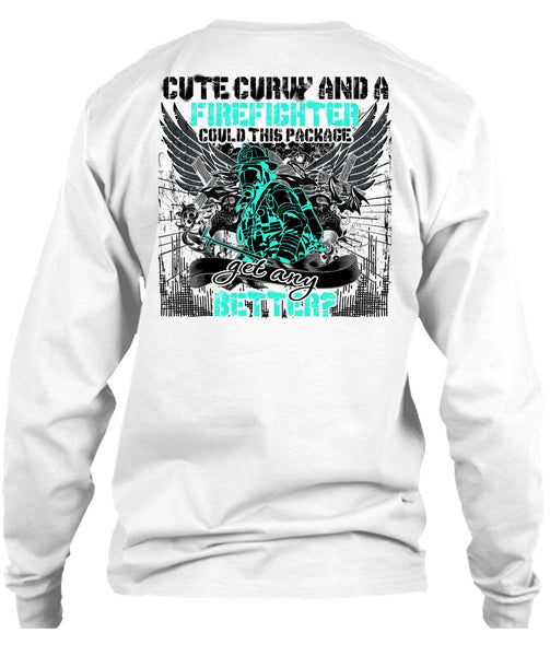 Cute Curvy And A Firefighter T Shirt, I Love Firefighter T Shirt