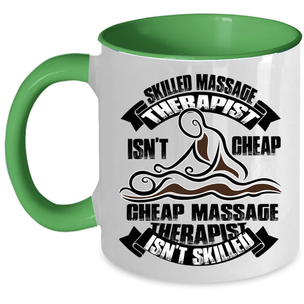 Cheap Massage Therapist Coffee Mug, Skilled Massage Therapist Accent Mug