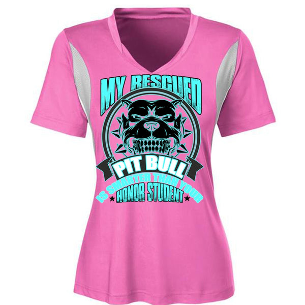 My Rescued Pit Bull Is Smarter T Shirt, I Love Pit Bull T Shirt