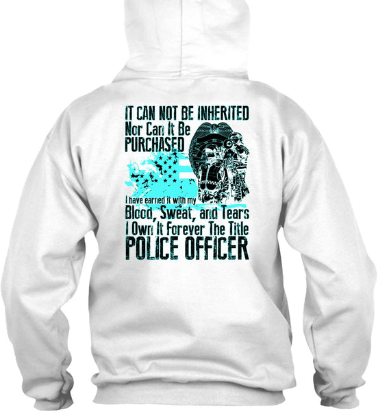 It Forever The Title Police Officer T Shirt, I Love Police T Shirt