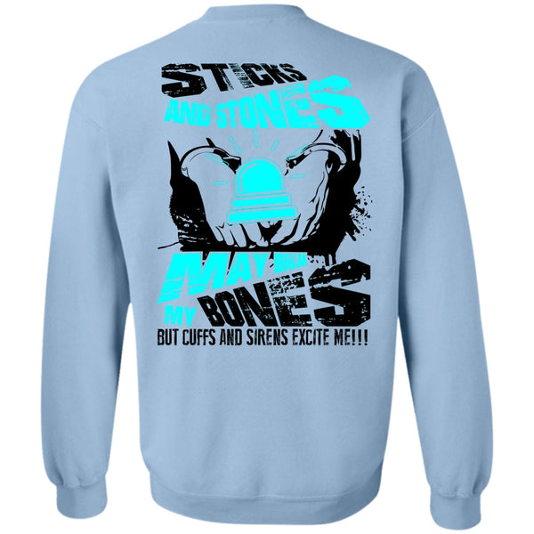 I Love Police T Shirt, Sticks And Stones Sweatshirt