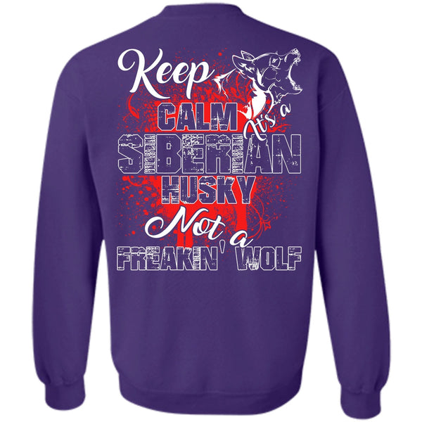 Not A Freaking Wolf T Shirt, I Love Dog Sweatshirt