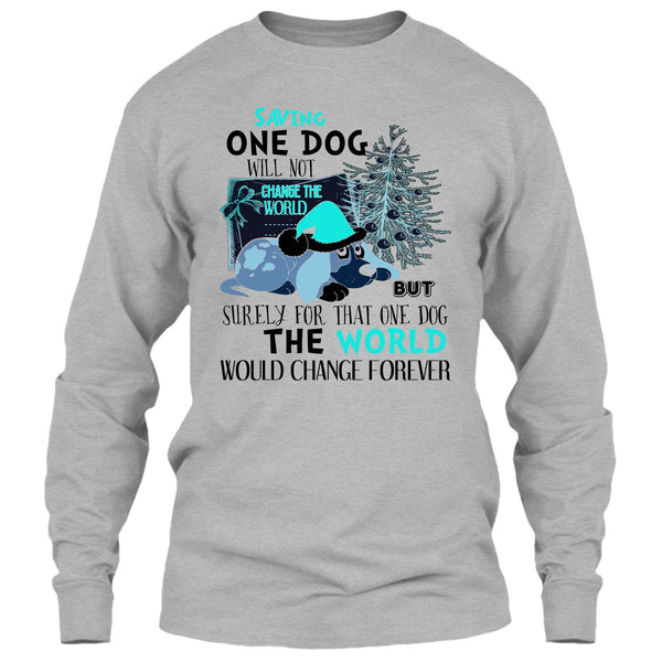 Saving One Dog Will Not Change The world T Shirt, Dog Happy Merry Christmas T Shirt