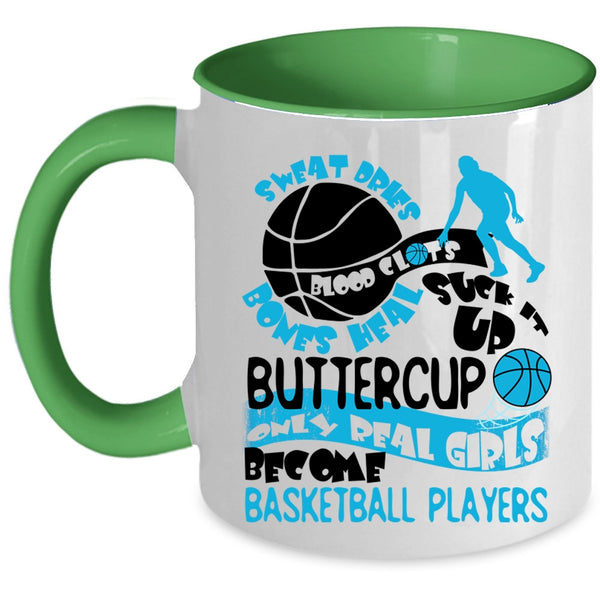 Cute Girls Coffee Mug, Only Real Girls Become Basketball Players Accent Mug