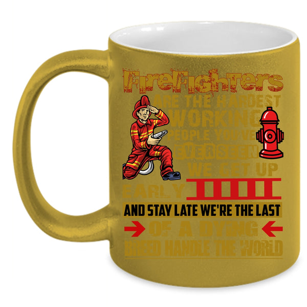 Firefighter Are The Hardest Working Coffee Mug, Cool Job Coffee Cup
