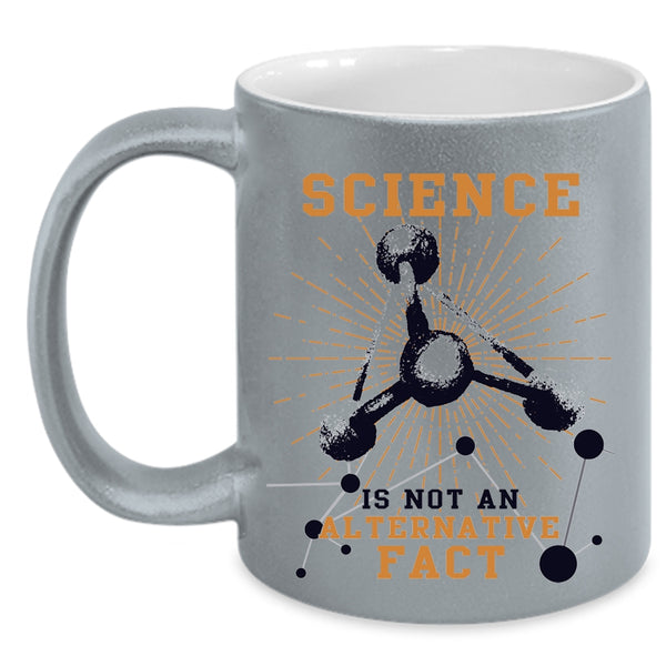 Awesome Coffee Mug, Science Is Not An Alternative Fact Accent Mug
