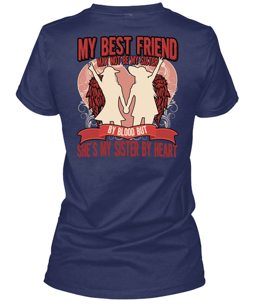 She's My Sister By Heart T Shirt, My Best Friend T Shirt