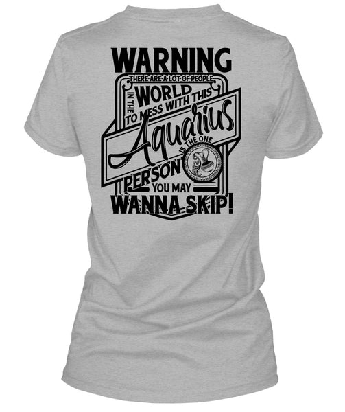 Mess With This Aquarius T Shirt, I Love Aquarius T Shirt