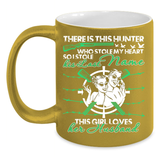 This Hunter Stole My Heart Coffee Mug, This Girl Loves Her Husband Coffee Cup