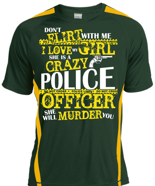 She Is A Crazy Police Officer T Shirt, I Love My Girl T Shirt, Cool Shirt