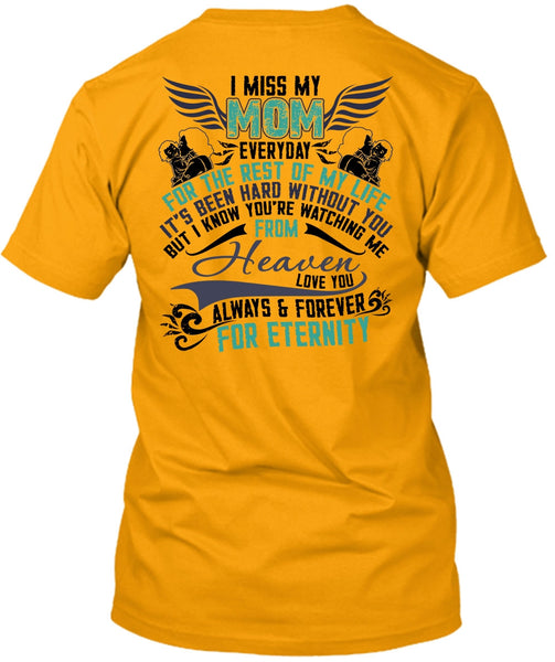 I Miss My Mom T Shirt, I Love Mom T Shirt