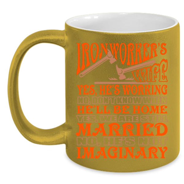 Ironworker's Wife Coffee Mug, Just Married Coffee Cup