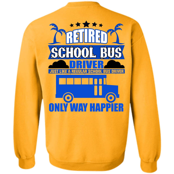 I Love Bus T Shirt, Retired School Bus Driver Sweatshirt