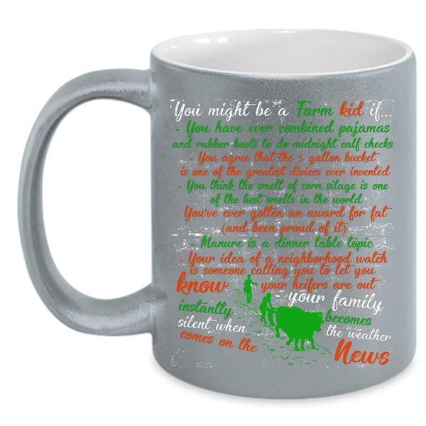 You Might Be A Farm Kid Coffee Mug, Best Farmer Ever Coffee Cup