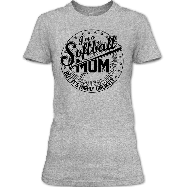 I'm A Softball Mom T Shirt, Sporty Mom T Shirt