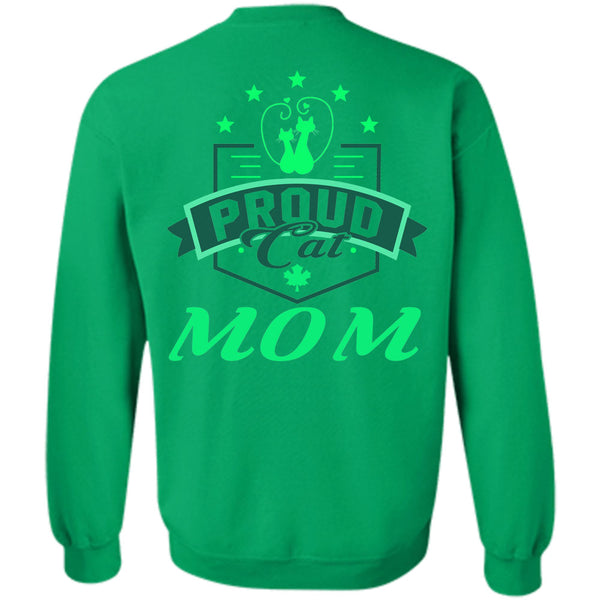 Being A Mother T Shirt, Proud Cat Mom Sweatshirt