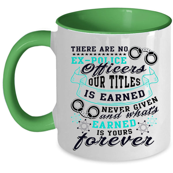Cool Job Title Coffee Mug, Ex-Police Officers Accent Mug