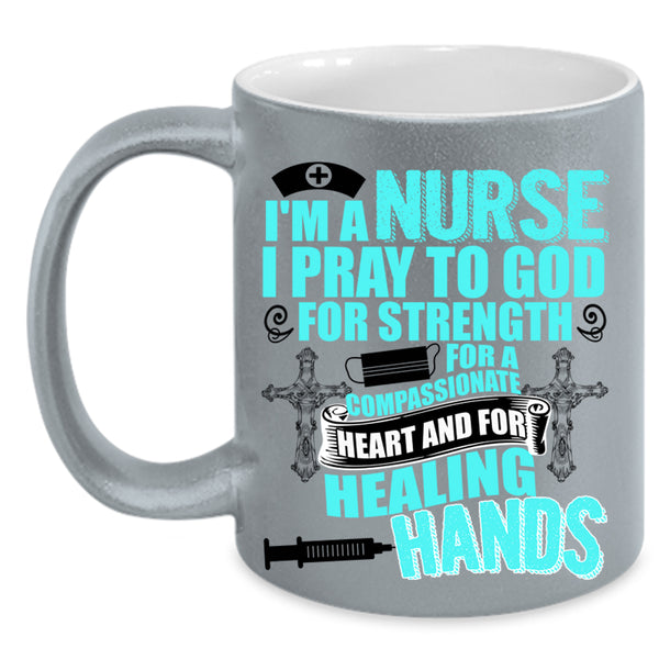 Best Gift For Nurses Coffee Mug, I'm A Nurse Accent Mug