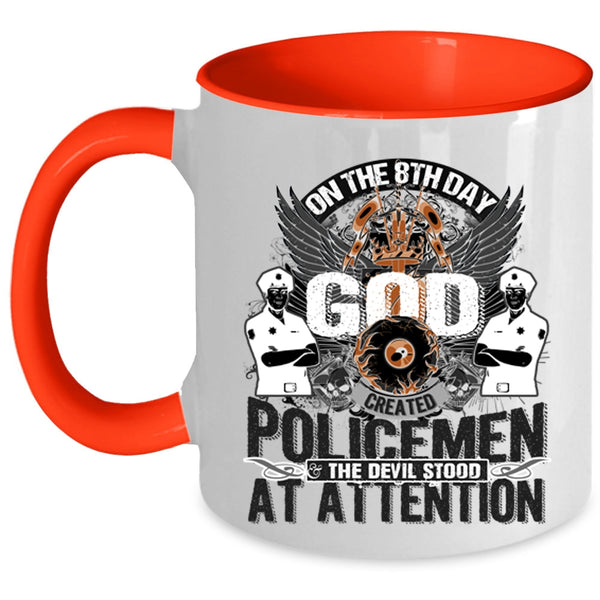 Cool Policemen Coffee Mug, On The 8th Day God Created Policemen Accent Mug