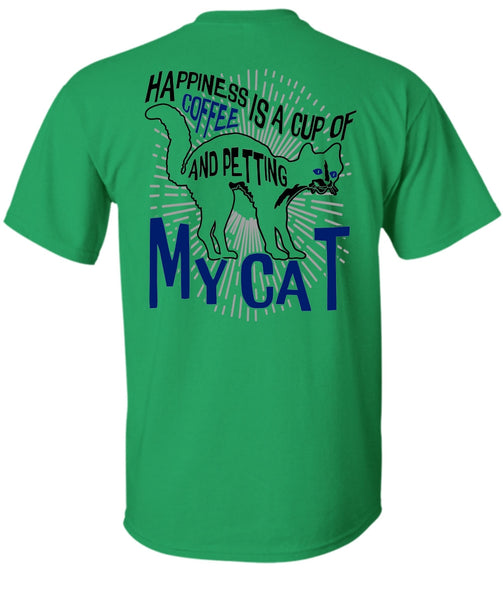 Happiness Is A Cup Of Coffee T Shirt, I Love Cat T Shirt