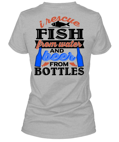 I Rescue Fishing From Water T Shirt, Being A Fisher T Shirt