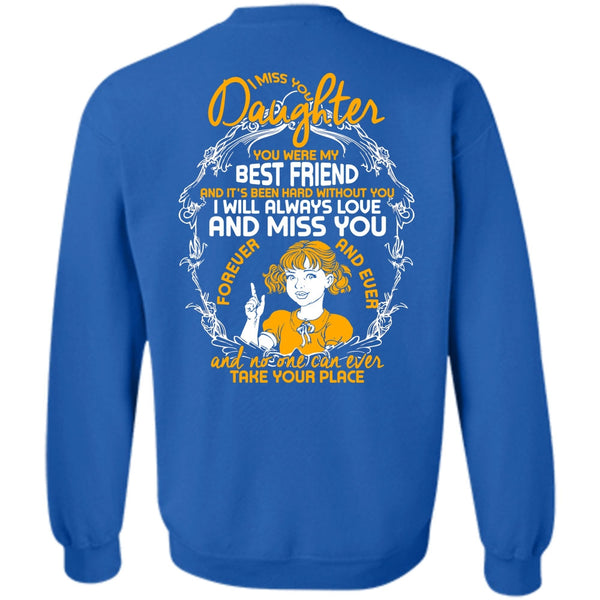 Best Friend T Shirt, I Love Daughter Sweatshirt