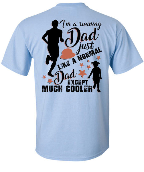 I'm A Running Dad T Shirt, I Love Running T Shirt