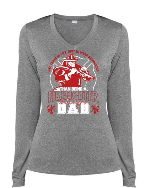 Being A Firefighter T Shirt, Being A Dad T Shirt, Cool Shirt (Ladies LS Heather V-Neck)