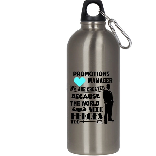 Promotions Manager 20 oz Stainless Steel Bottle,Awesome Manager Outdoor Sports Water Bottle