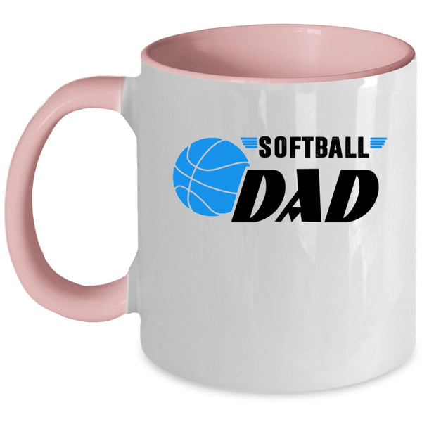 Cool Gift For Softball Dad Coffee Mug, Softball Dad Accent Mug