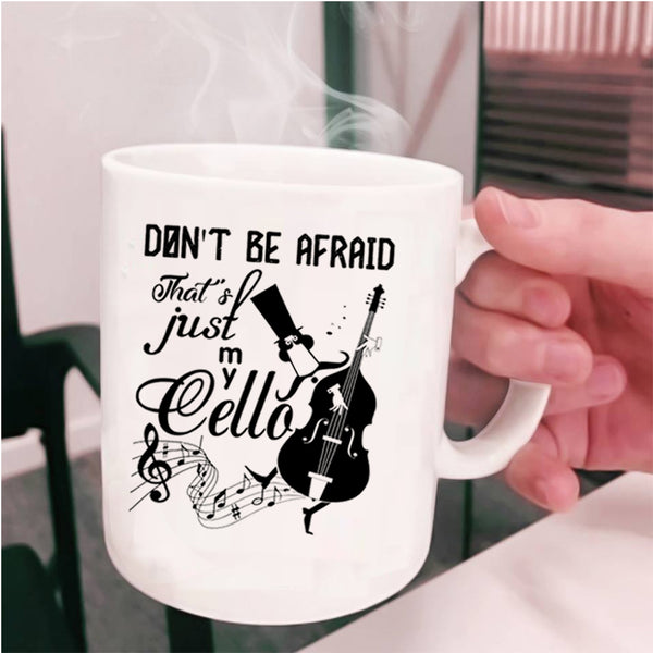 Cute Cello Player Coffee Mug, That's Just My Cello Cup